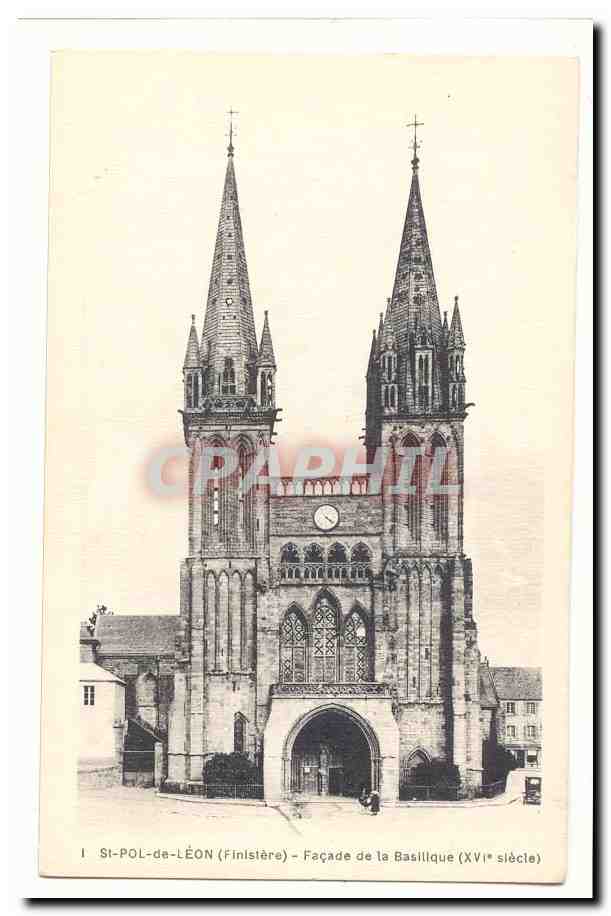 Saint Pol de Leon CPA Facade de la basilique (16eme)