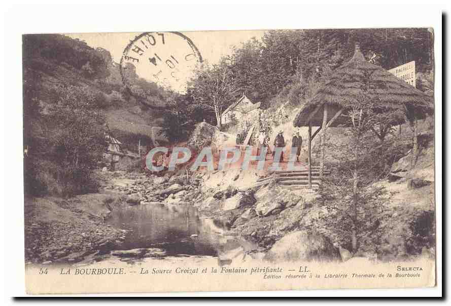 La Bourboule CPA La source Croizat et la fontaine petrifiante