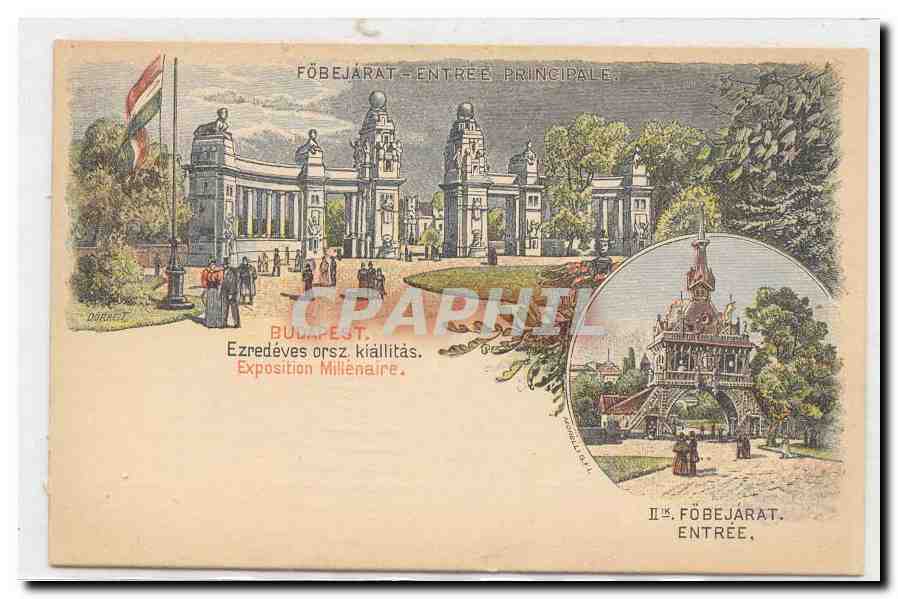 Hungary Budapest Exposition millenaire Entree Fobejart Ezredeves orsz Klallitas Postcar