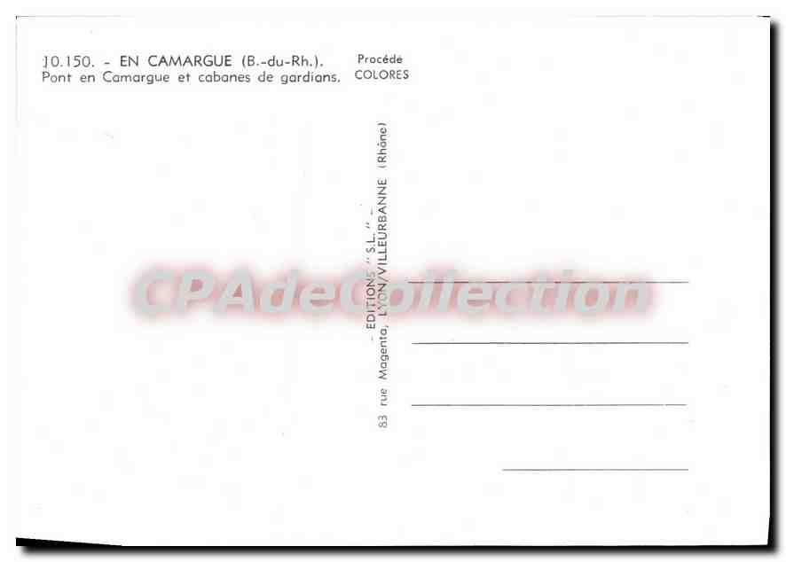 Pont en Camargue et cabanes de gardians — Camargue (B.-du-Rhône) — Éditions "S.L." Lyon/Villeurbanne — Reverso