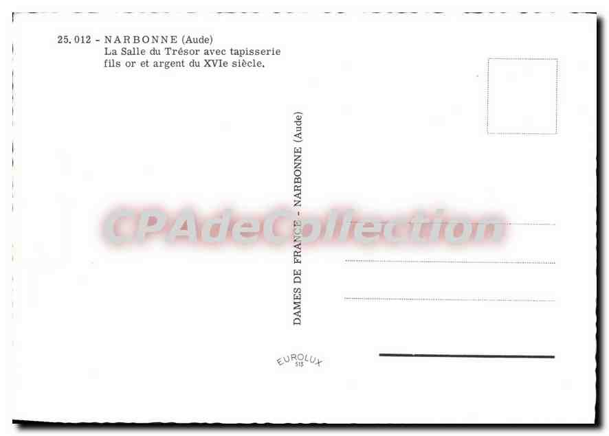 CPM Narbonne La Salle du Tresor avec tapisserie fils or et argent du XVIe Siecle — Verso