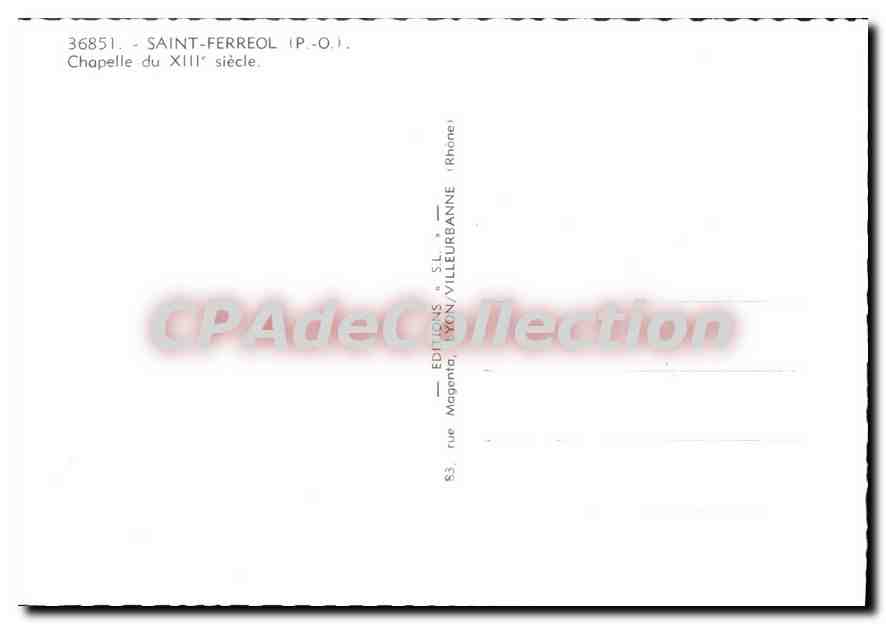 CPM Saint Ferreol Chapelle du XIII Siecle — Verso