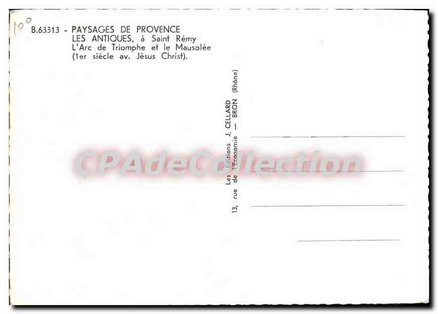 Saint-Rémy — L'Arc de Triomphe et le Mausolée — Éditeur J. Cellard, Bron — Reverso