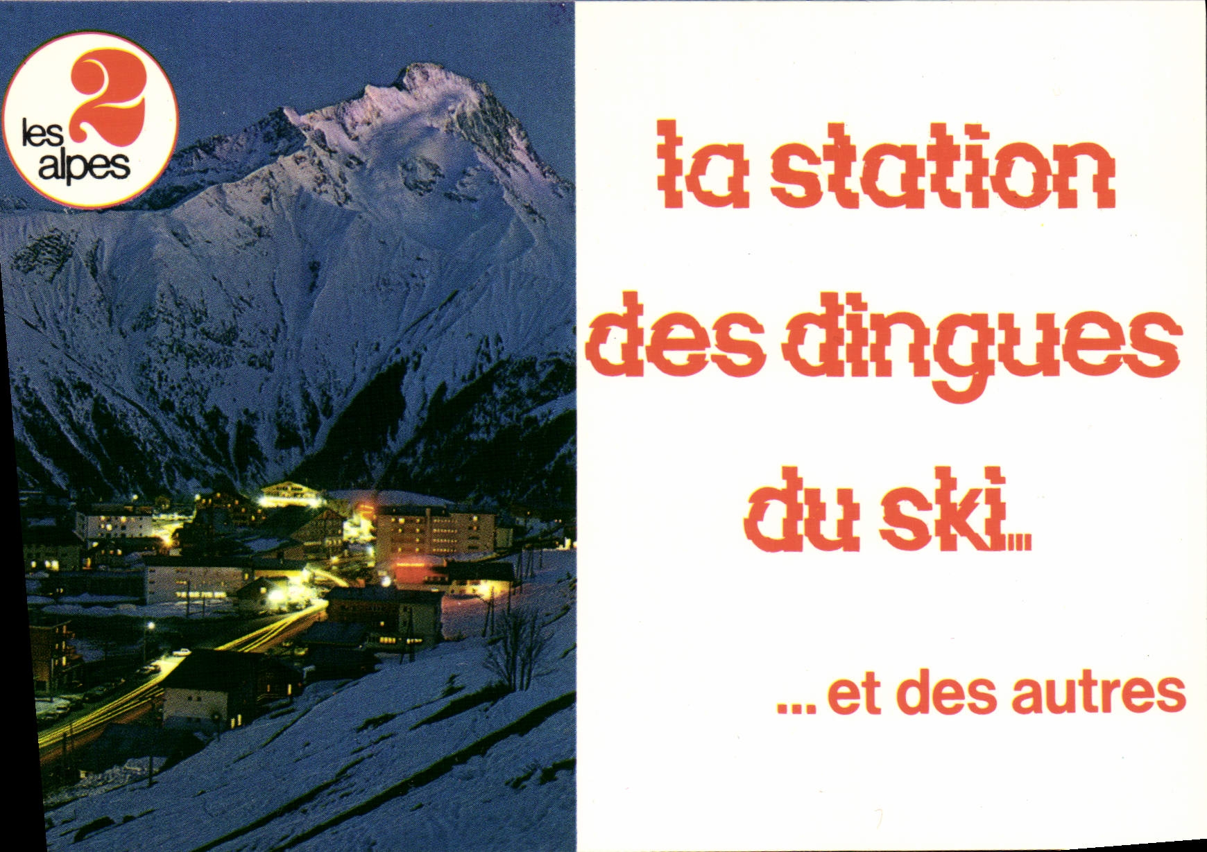 Les 2 Alpes — La station des dingles du ski... et des autres — éditeur Les 2 Alpes, n° 119