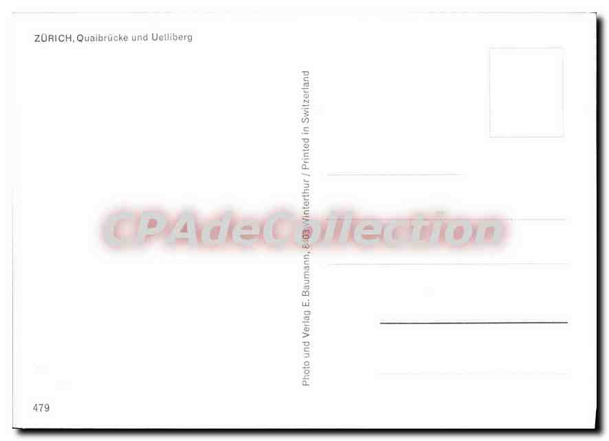 Zurich, Quaibrücke und Uetliberg — CPAdeCollection, n°479 — Reverso