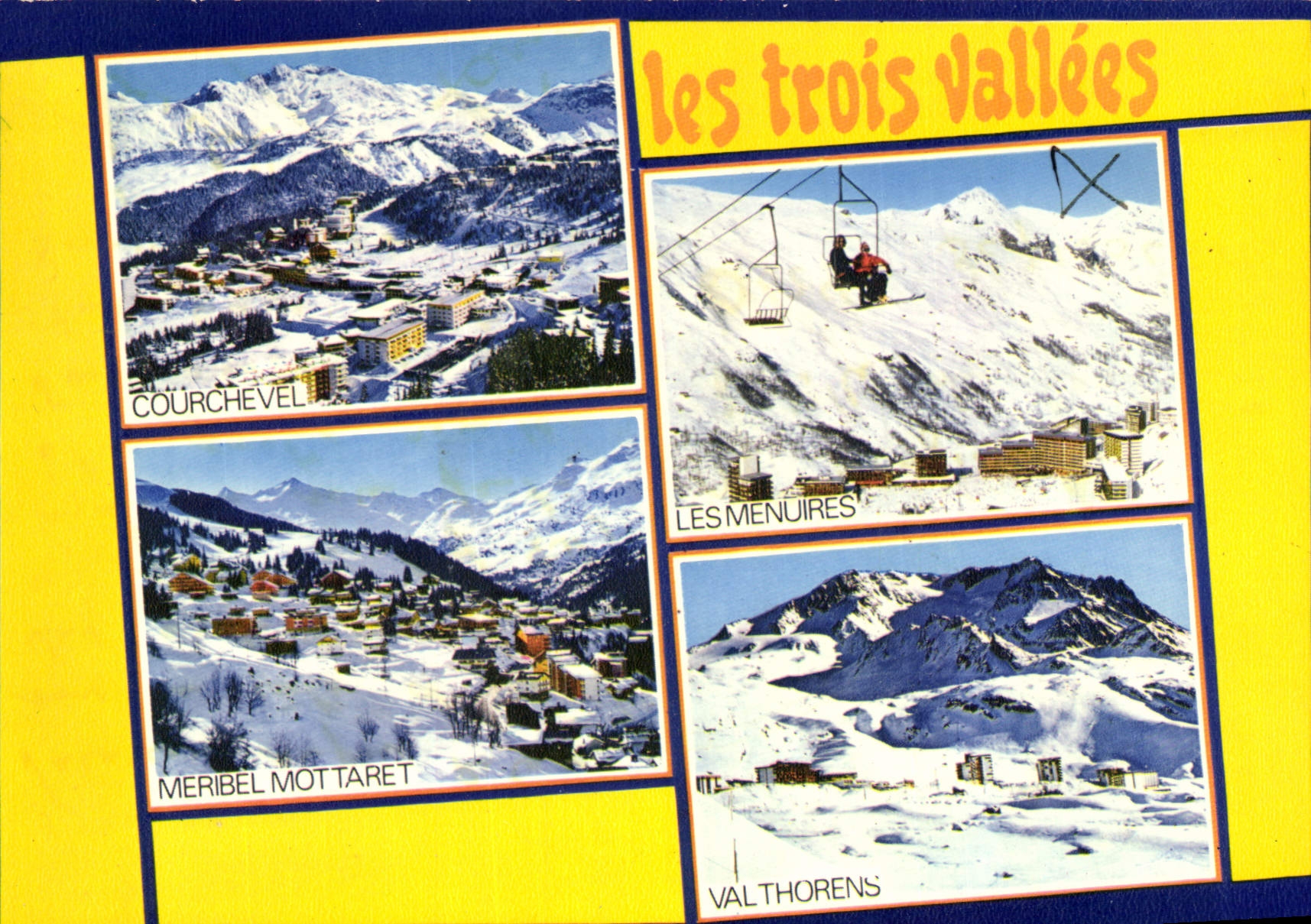 Les trois Vallées — Courchevel, Méribel-Mottaret, Les Menuires, Val Thorens — Éditeur : Combiert Imprimeur