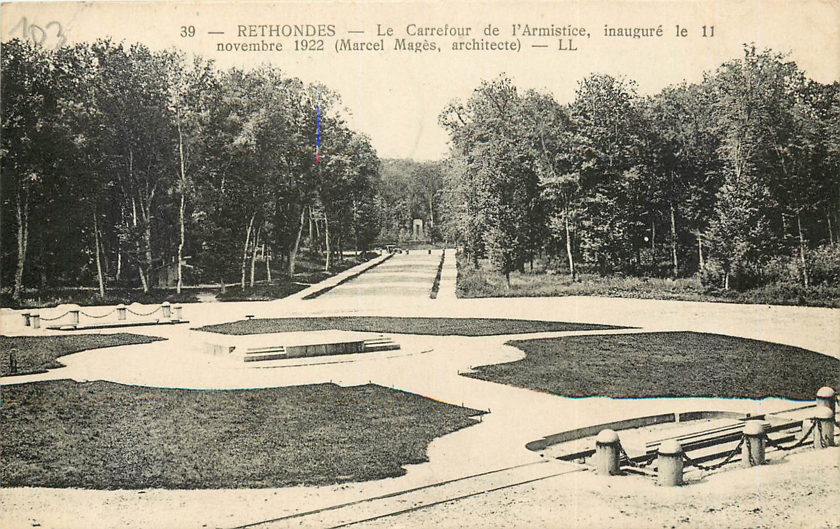 Rethondes — Le Carrefour de l'Armistice, inauguré le 11 novembre 1922 (Marcel Magès, architecte) — LL