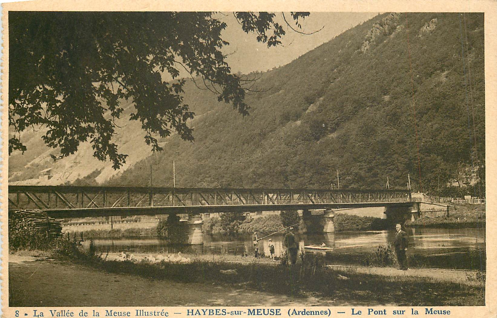 HAYBES-sur-MEUSE (Ardennes) — Le Pont sur la Meuse — La Vallée de la Meuse Illustrée