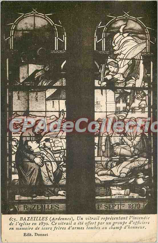 Bazeilles (Ardennes) — Vitrail commémoratif de l'incendie de l'église en 1870 — Edit. Donnet, n° 653