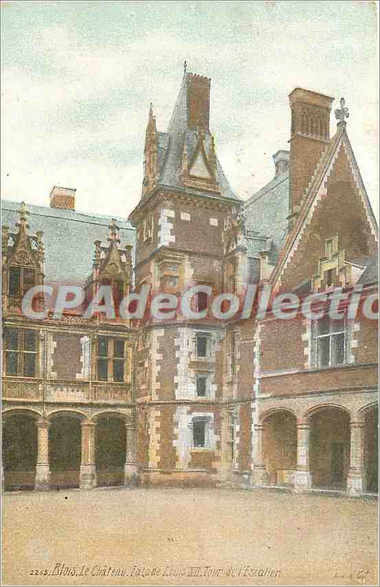 CPA Blois le chateau Facade Louis XII tour de l'Escalier
