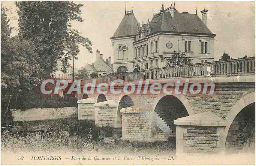 CPA Montargis Pont de la Chaussee et la caisse d'Epargne