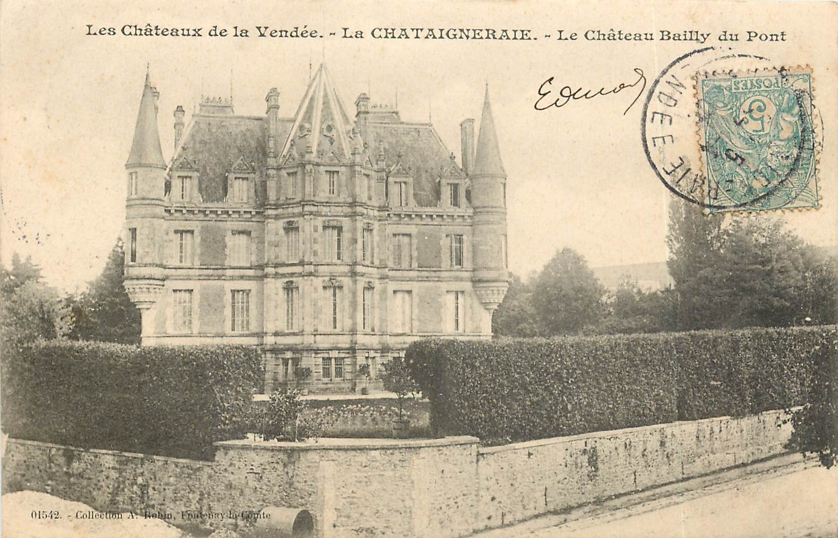 La CHATAIGNERAIE - Schloss Bailly du Pont — Sammlung A. Robin, Fontenay-la-Côte, n° 01542