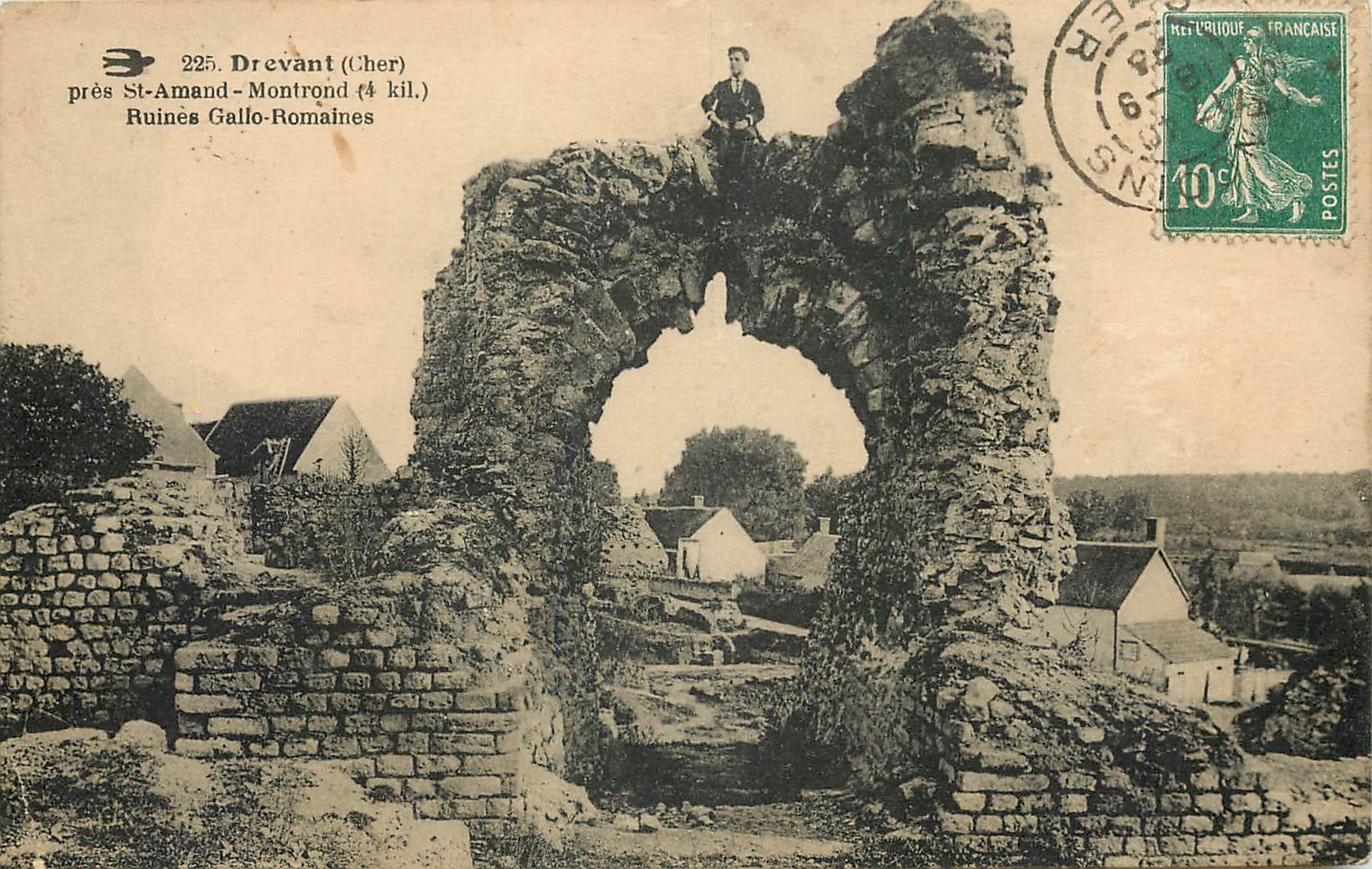 Ruines Gallo-Romaines — Drevant (Cher) près St-Amand-Montrond (4 kil.) — éditeur non identifié, n° 225