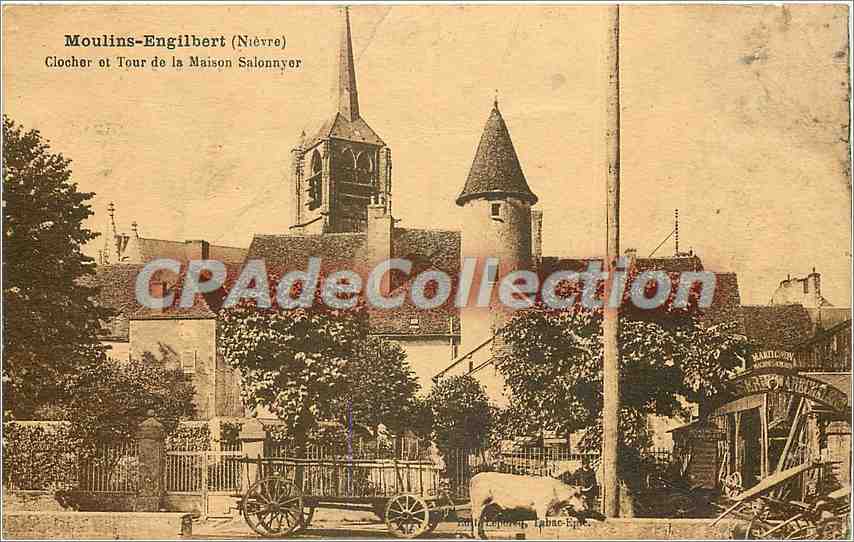 Moulins-Engilbert (Nièvre) — Clocher et Tour de la Maison Salonnyer — éditeur inconnu