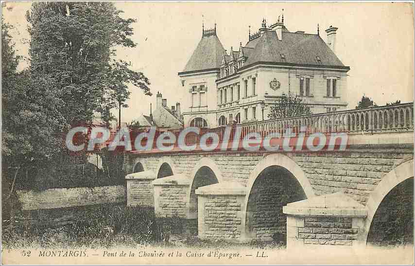 CPA Montargis Pont de la chaussee et la caisse d'Epargne