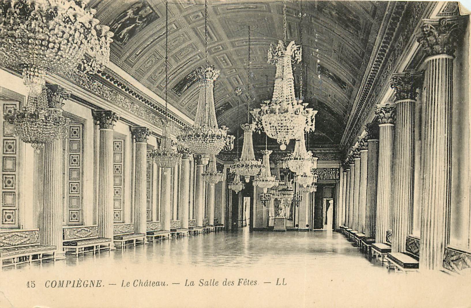 Compiègne — Le Château — La Salle des Fêtes — LL