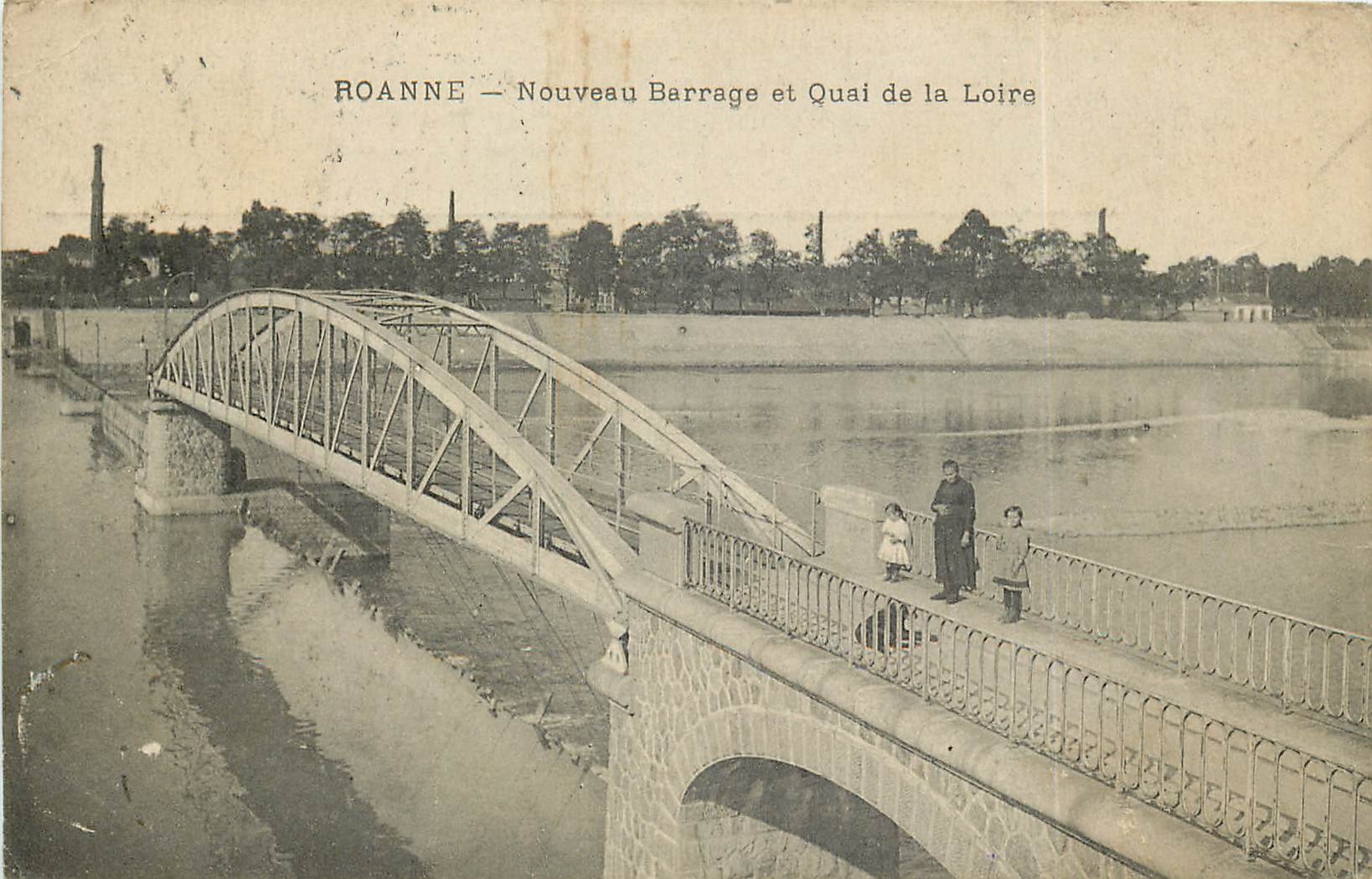 Roanne — Nouveau Barrage et Quai de la Loire — Éditeur non identifié, n° de série non visible