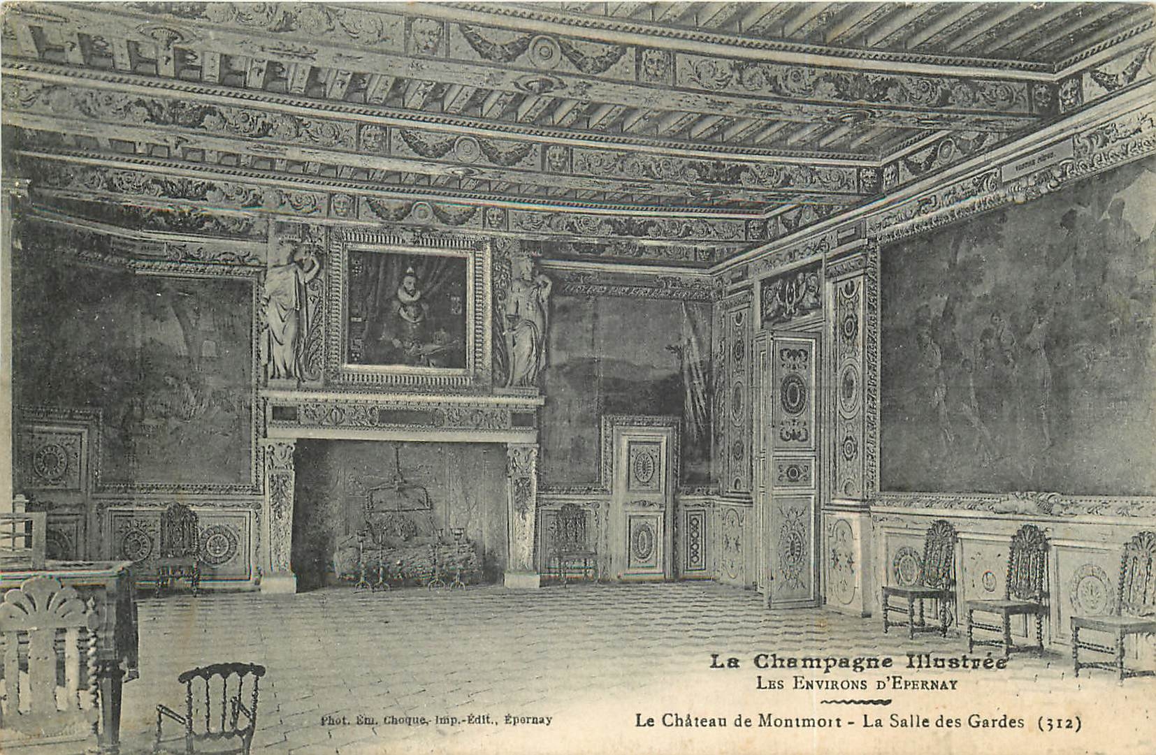 Le Château de Montimort — La Salle des Gardes — La Champagne Illustrée, Éditeur Épernay, n° 312