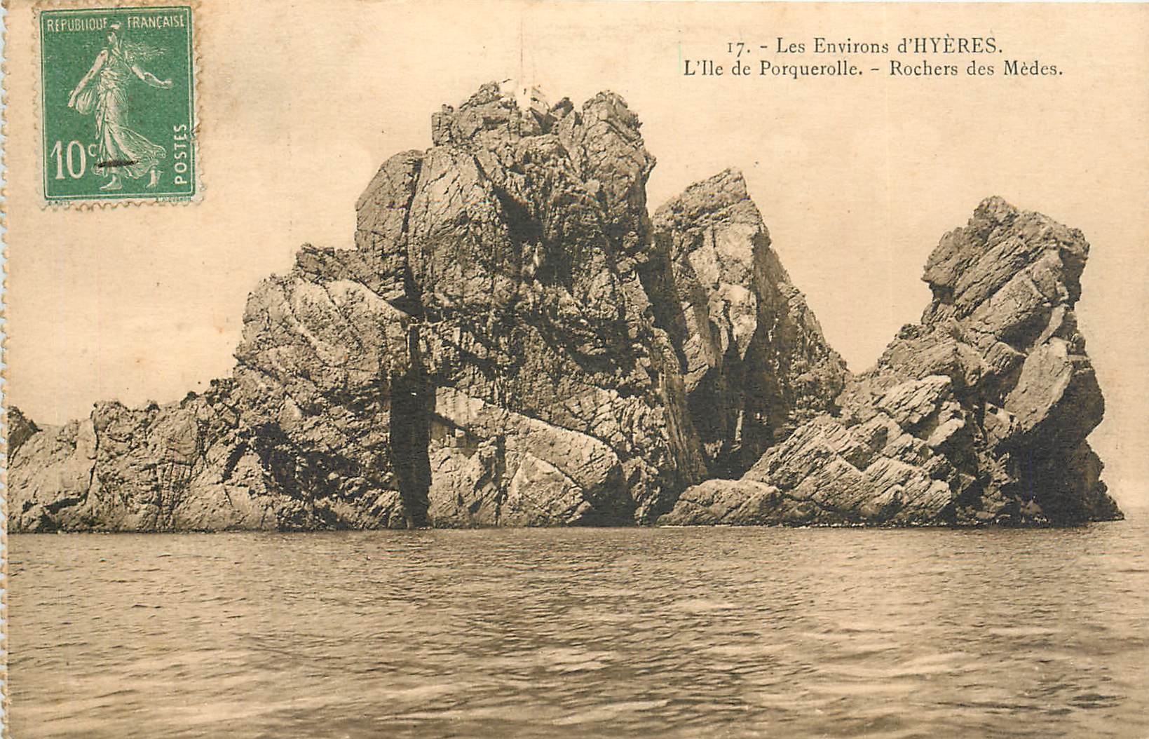 Les Environs d'Hyères — L'Île de Porquerolle — Rochers des Médés — Édition Artistique - H. Chainbourier