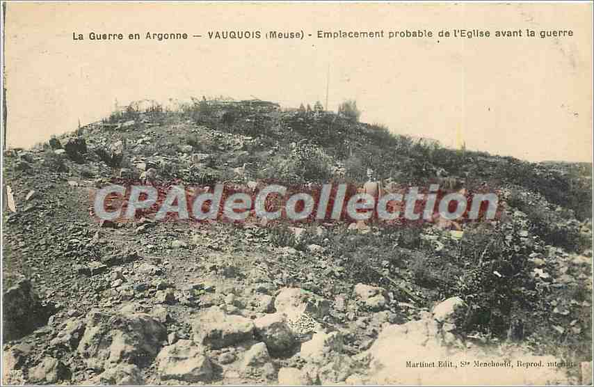 Vauquois (Meuse) — Emplacement probable de l'église avant la guerre — Martinet Edit., 5e Mechebois, Reprod. interne
