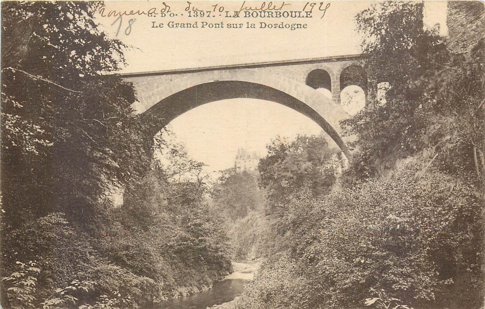 Le Grand Pont sur la Dordogne — La Bourboule — G. D'O. 1397