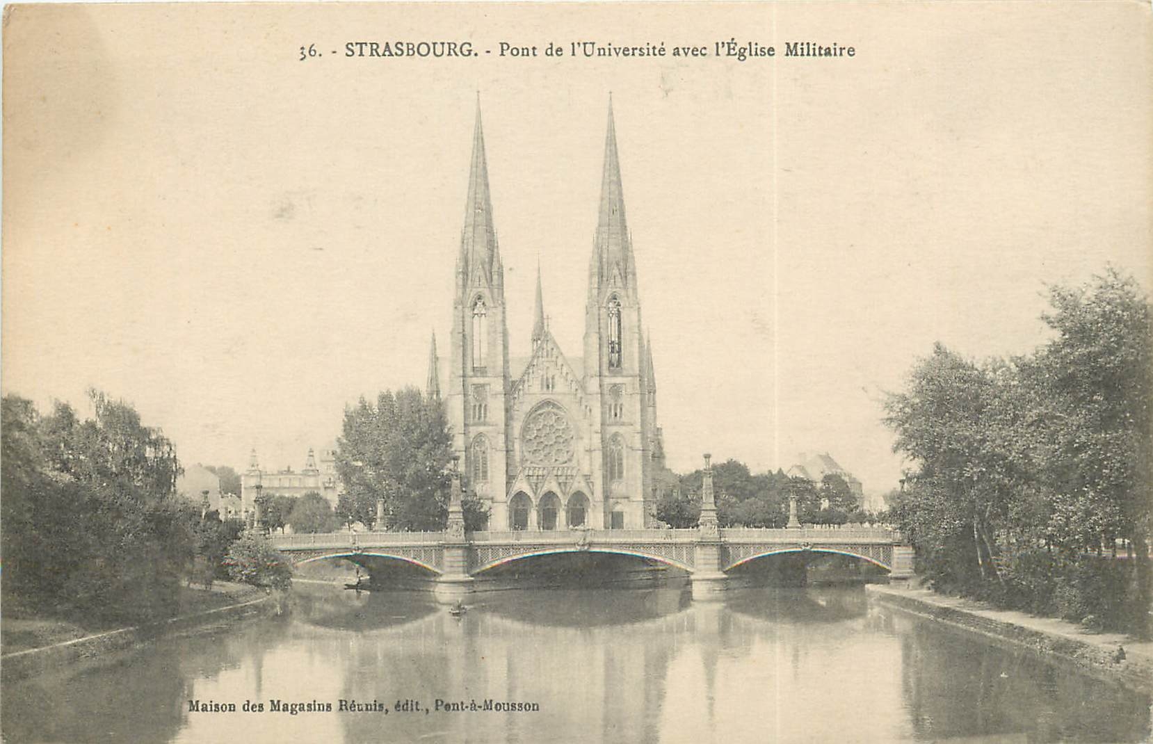 Strasbourg - Pont de l'Université avec l'Église Militaire — Maison des Magasins Réunis, édit., Pont-à-Mousson