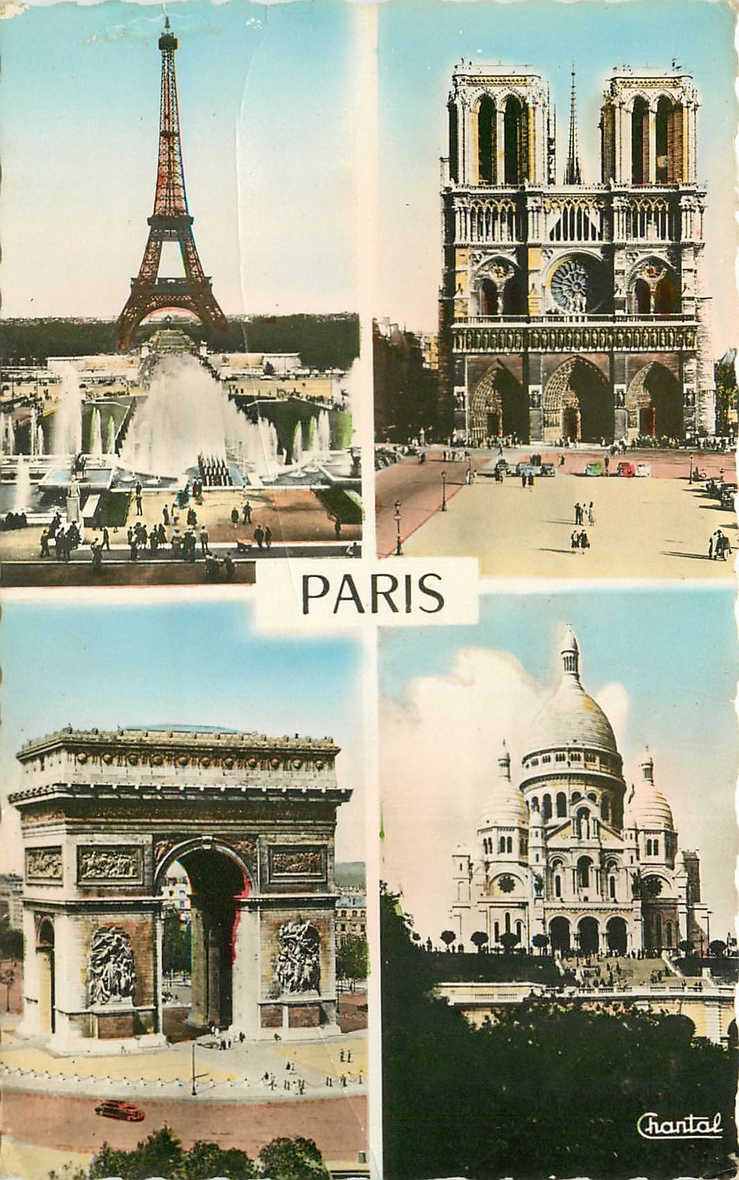 Paris — Tour Eiffel, Notre-Dame, Arc de Triomphe, Sacré-Cœur — Éditions Chantal