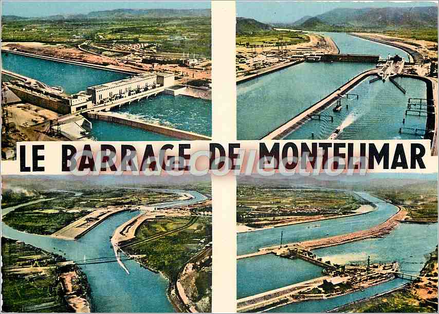 Le Barrage de Montélimar — Aménagement du Rhône — Éditeur Les Éditions Cellard, Rhône
