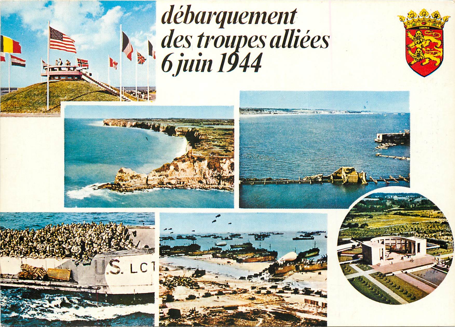 Débarquement des troupes alliées — 6 juin 1944 — Éditions et Impressions Combier / Mâcon