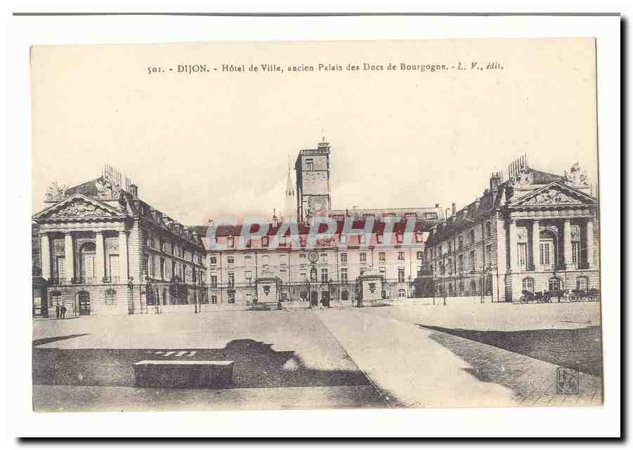 Dijon - Hôtel de Ville, ancien Palais des Ducs de Bourgogne - L. V., édit.