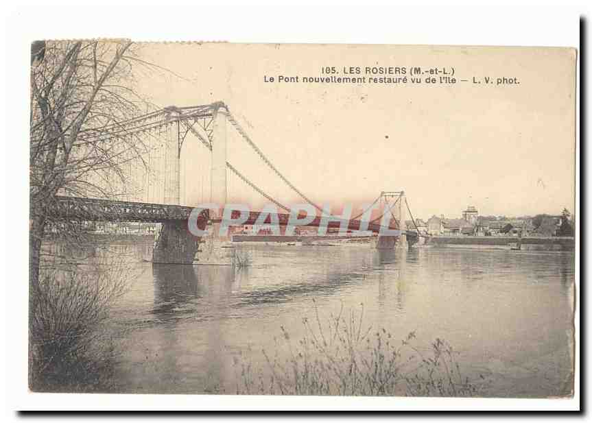 Les Rosiers CPA Le pont nouvellement restaure vu de l'ile