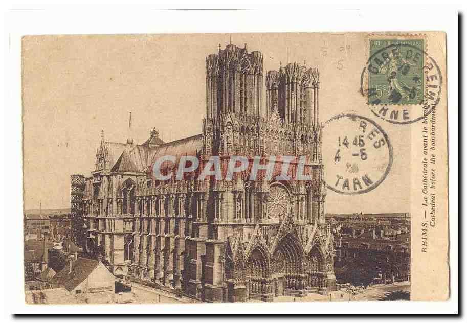 Reims CPA La cathedrale avant le bombardement