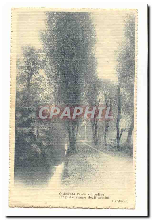 Italie Italia CPA O desiata verde solitudine lungi dal ruor degli uomini