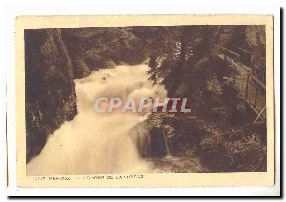 Servoz — Gorges de la Diosaz — édition CPAPHIL n°12315