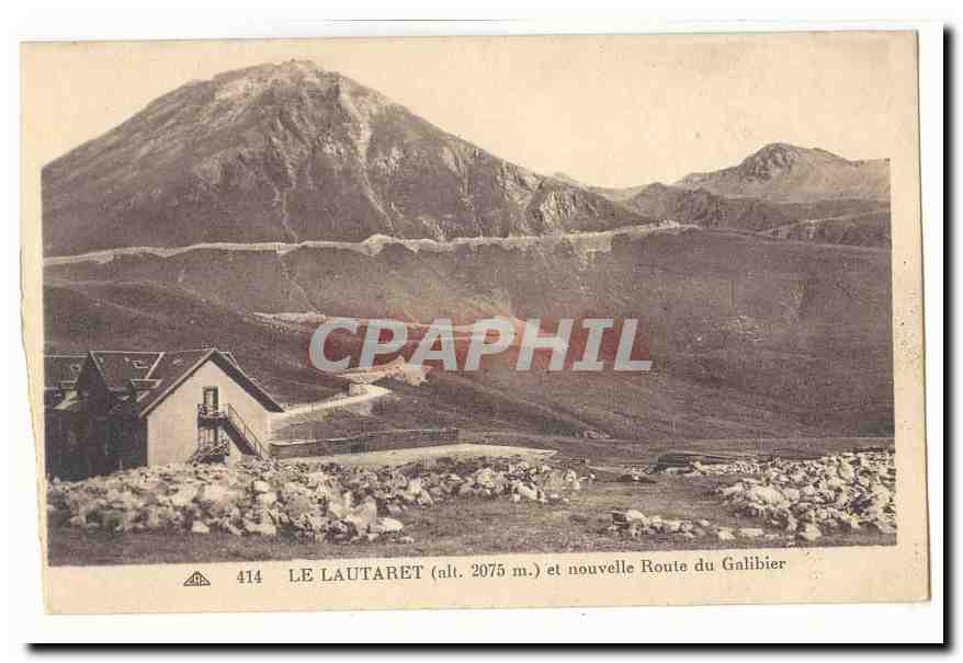 Le Lautaret (alt. 2075 m.) et nouvelle Route du Galibier — CPAPHIL n° 414
