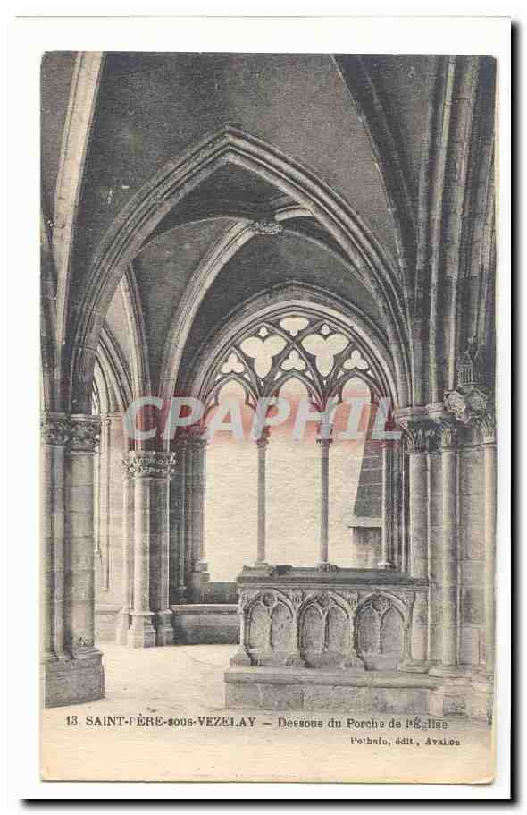 Saint Ere en Vezelay CPA Dessous du porche de l'eglise