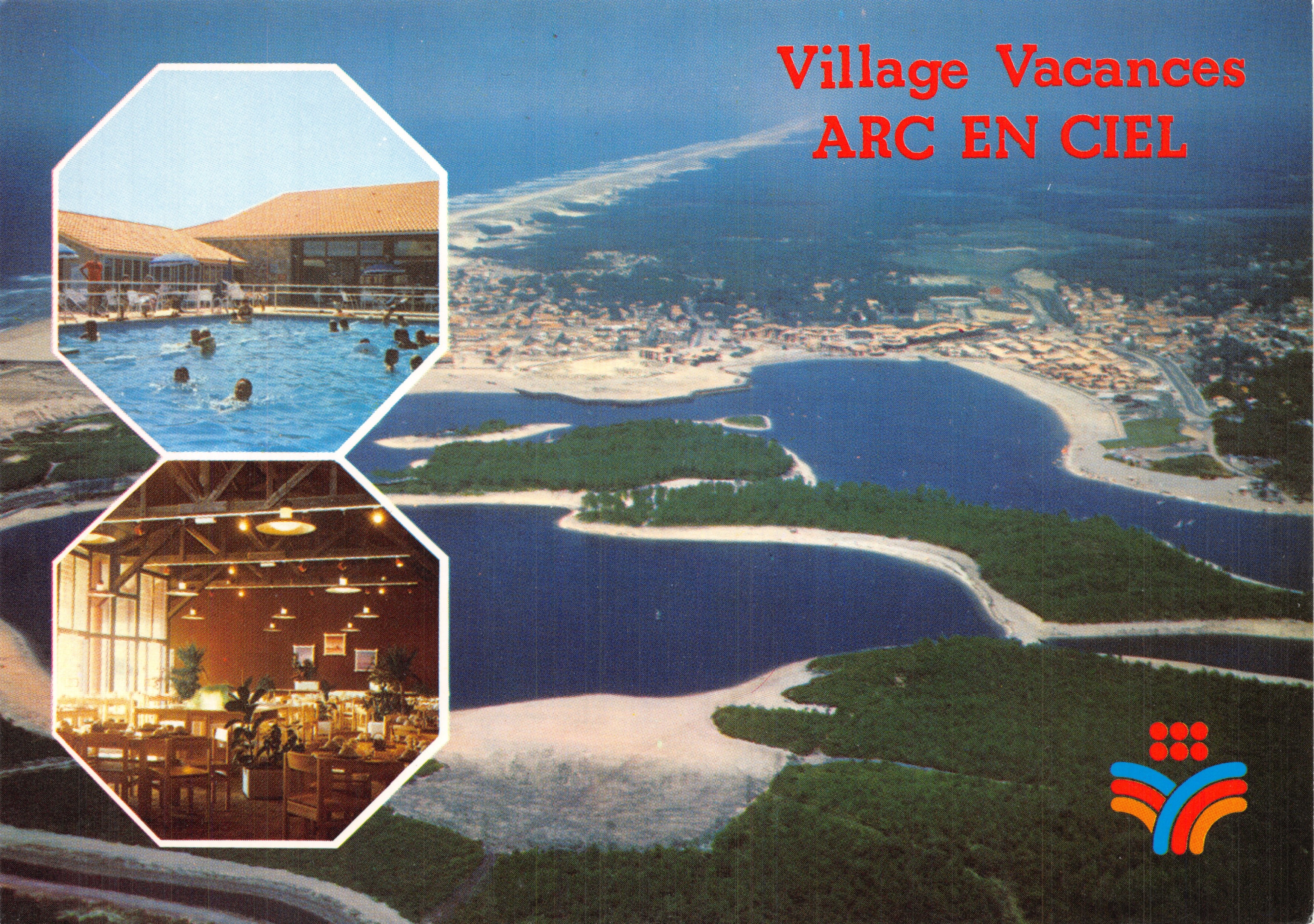 Village Vacances ARC EN CIEL — vue aérienne du complexe et deux vignettes (piscine, salle à manger) — éditeur Imprimerie Macon