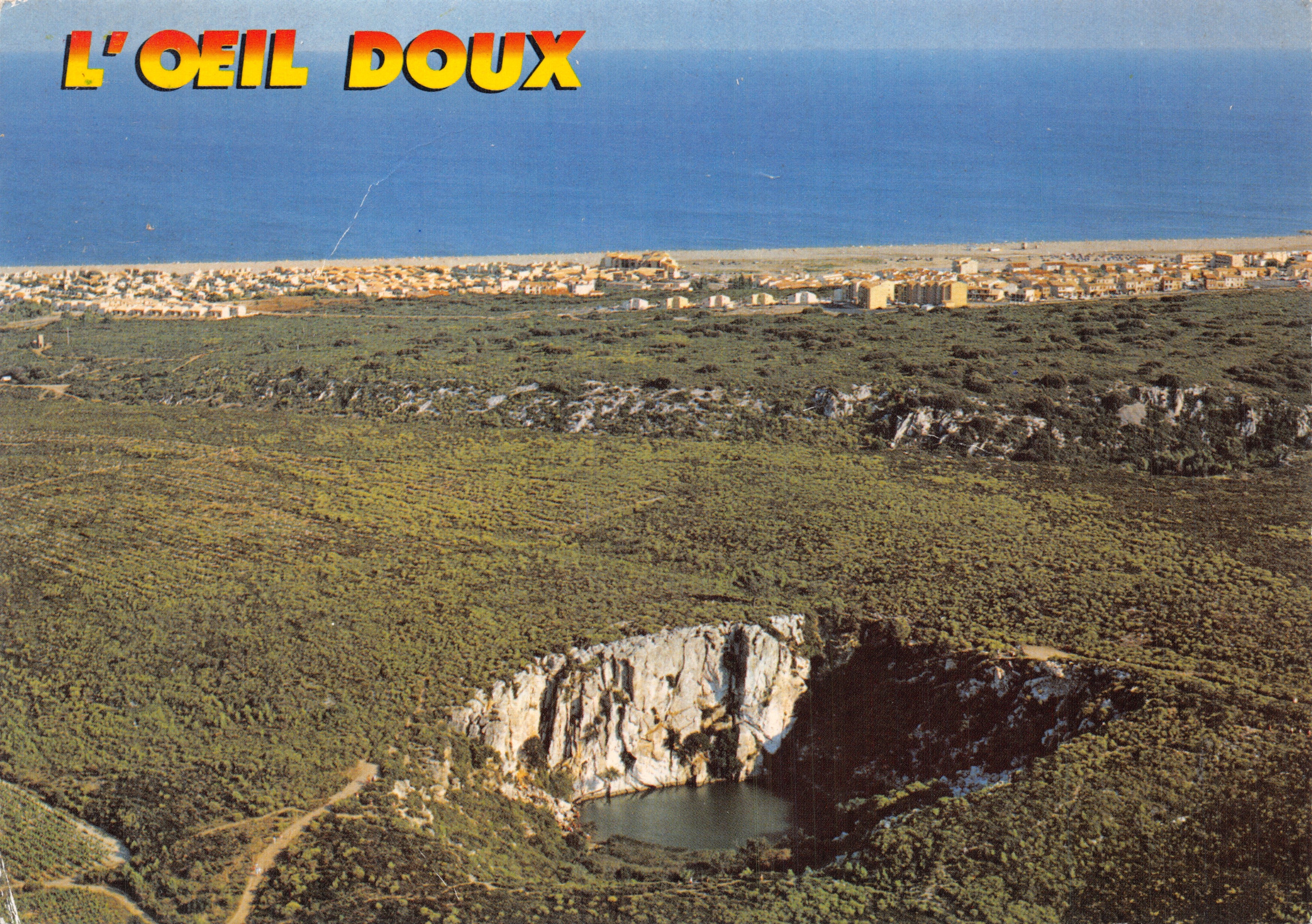 L'Oeil-Doux — gouffre géologique avec lac salé communiquant avec la mer — Éditions d'Art Larrey