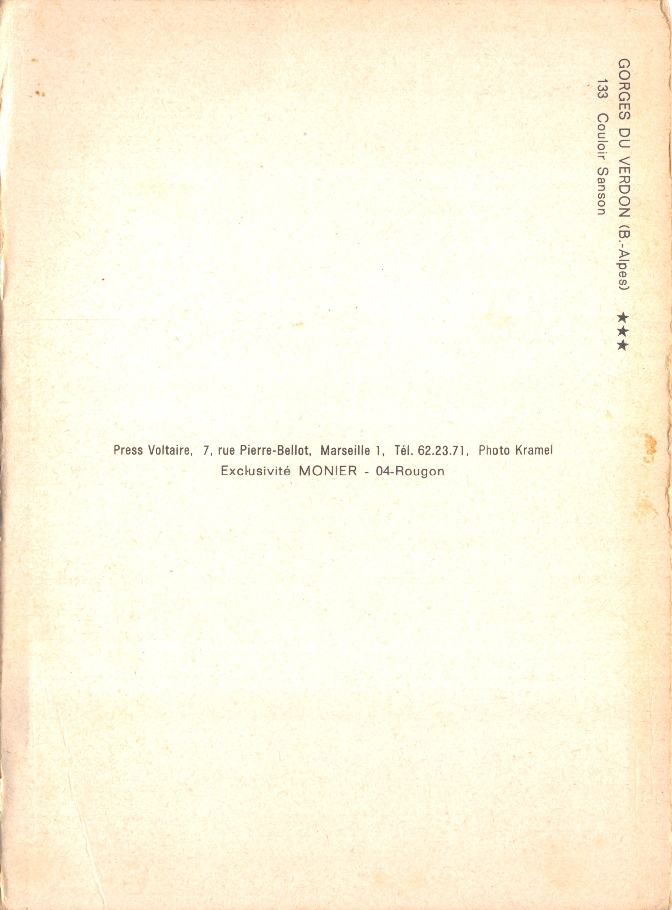 Verdon-Schlucht (B.-Alpes) — Aussicht von einer natürlichen Brücke — Verlag Press Voltaire, Nr. 133 — Rückseite