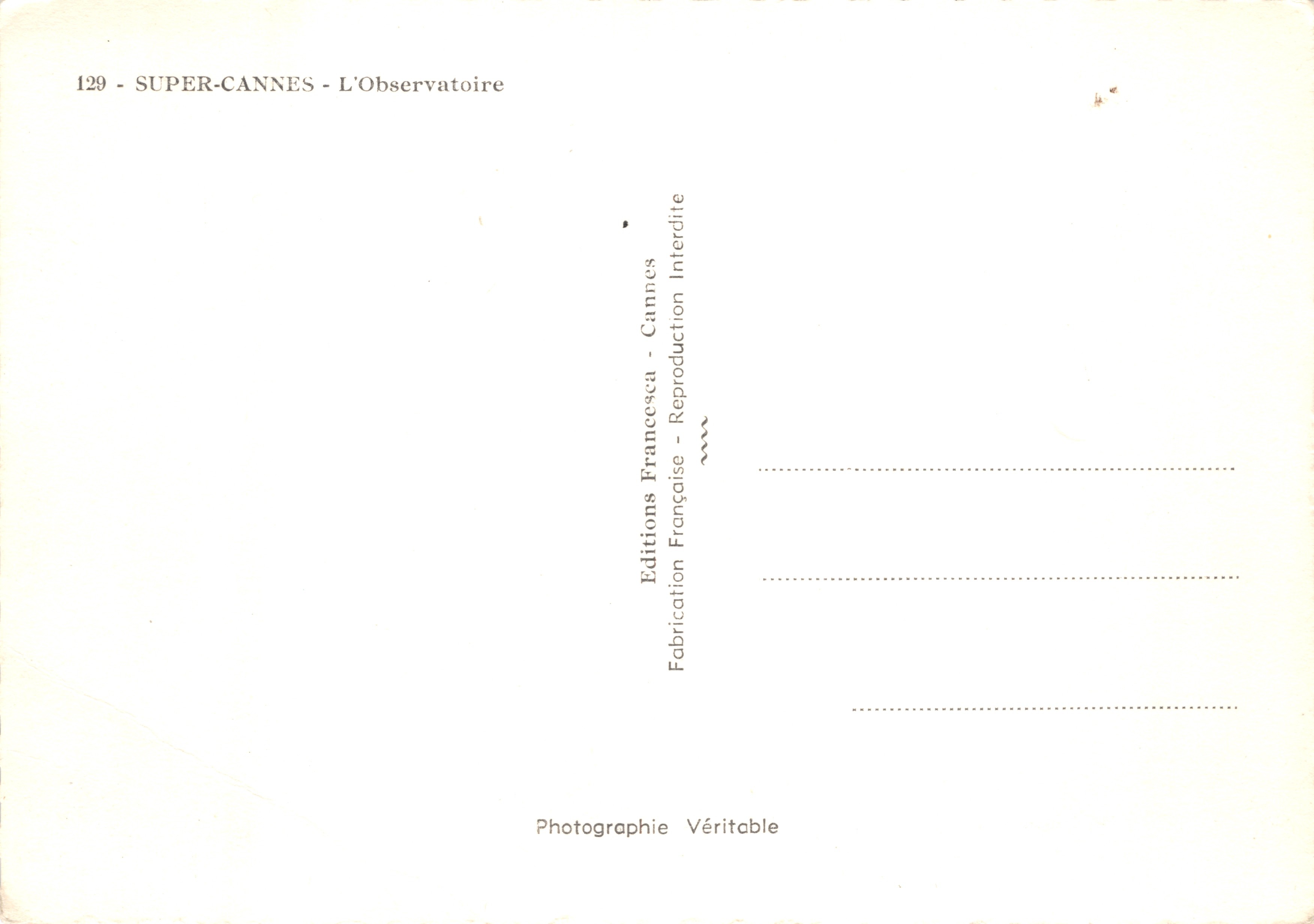Super-Cannes - L'Observatoire — tour avec ascenseur et éditeur IMPRIMÉ SUR LA CARTE : Editions Francesca - Cannes — Rückseite