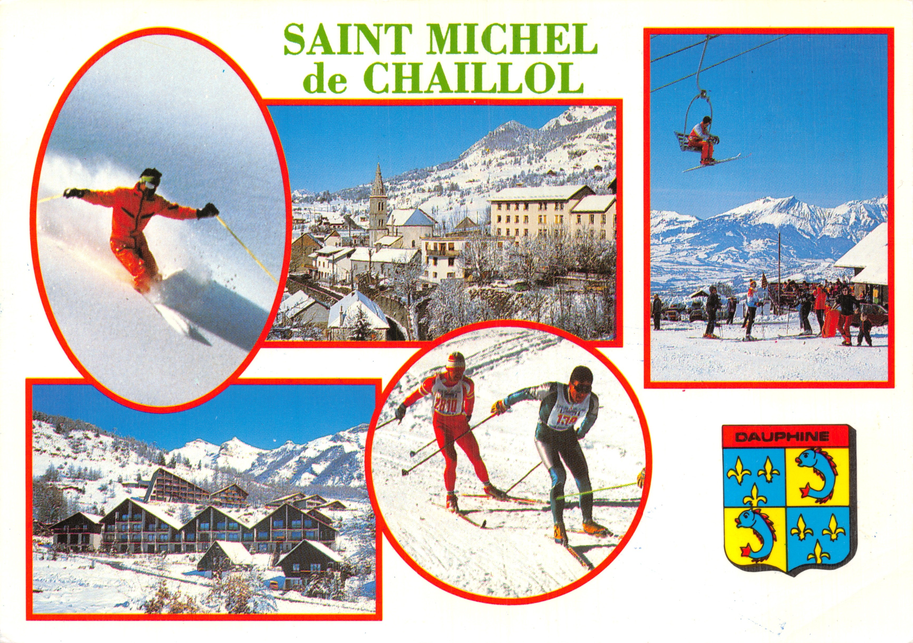 Saint Michel de ChailloL — vue panoramique et activités de ski — Éditions CELLARD