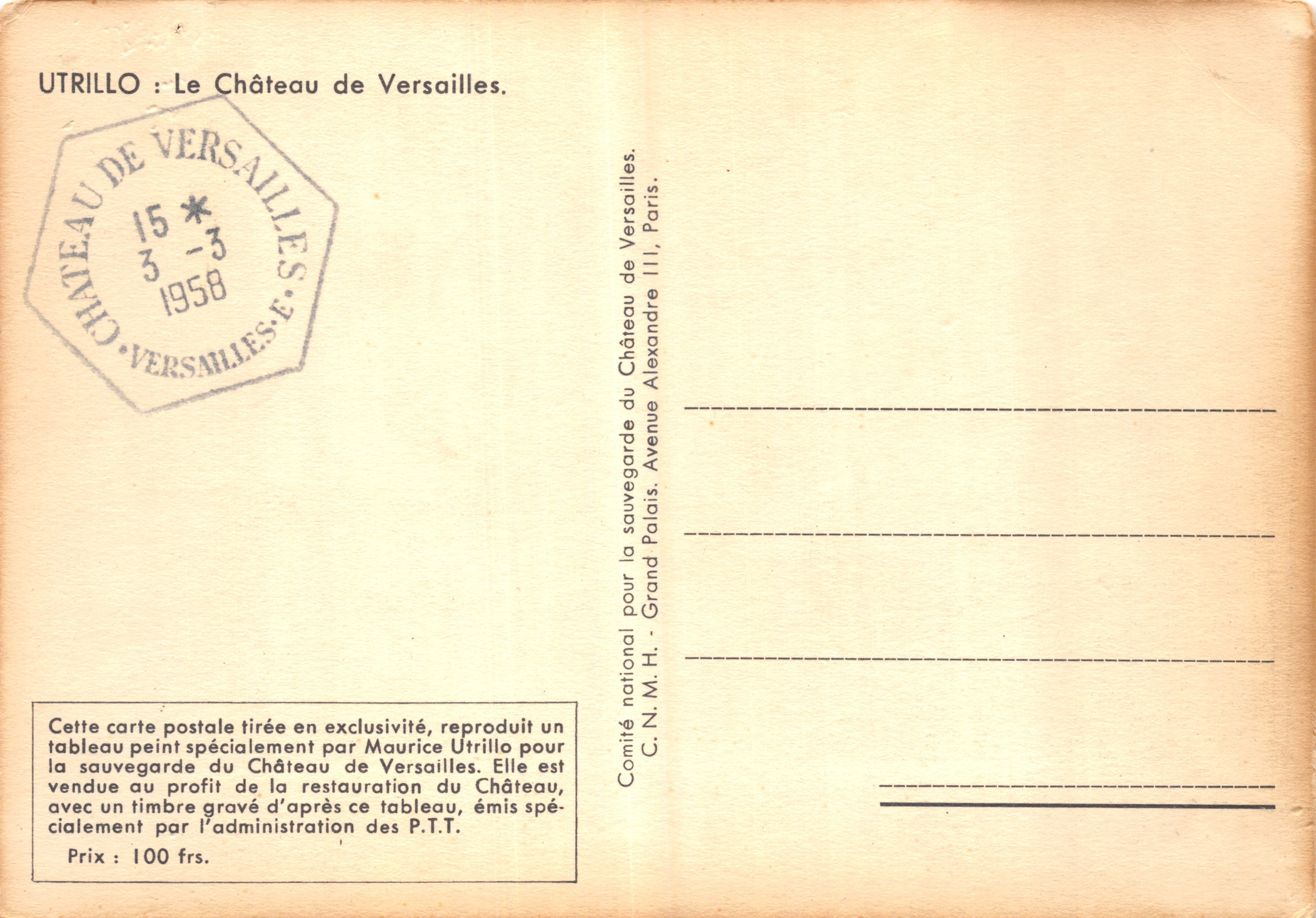 Château de Versailles — vue du portail principal — reproduit d'un tableau de Maurice Utrillo, éditeur Comité national pour la sauvegarde du Château de Versailles — Verso
