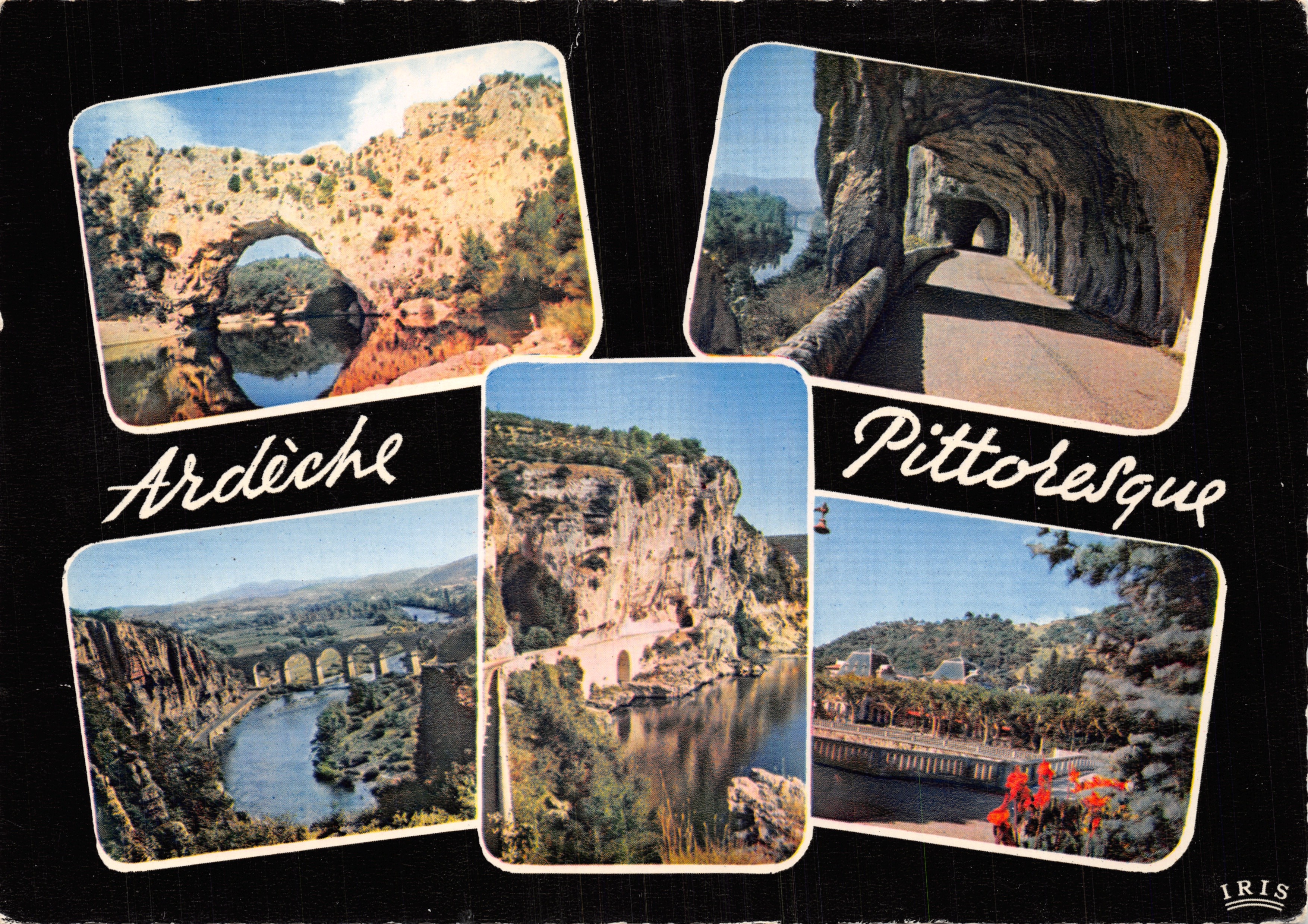 Ardeche — Pont d'Arc, Gorges, Viaduc — éditeur IRIS
