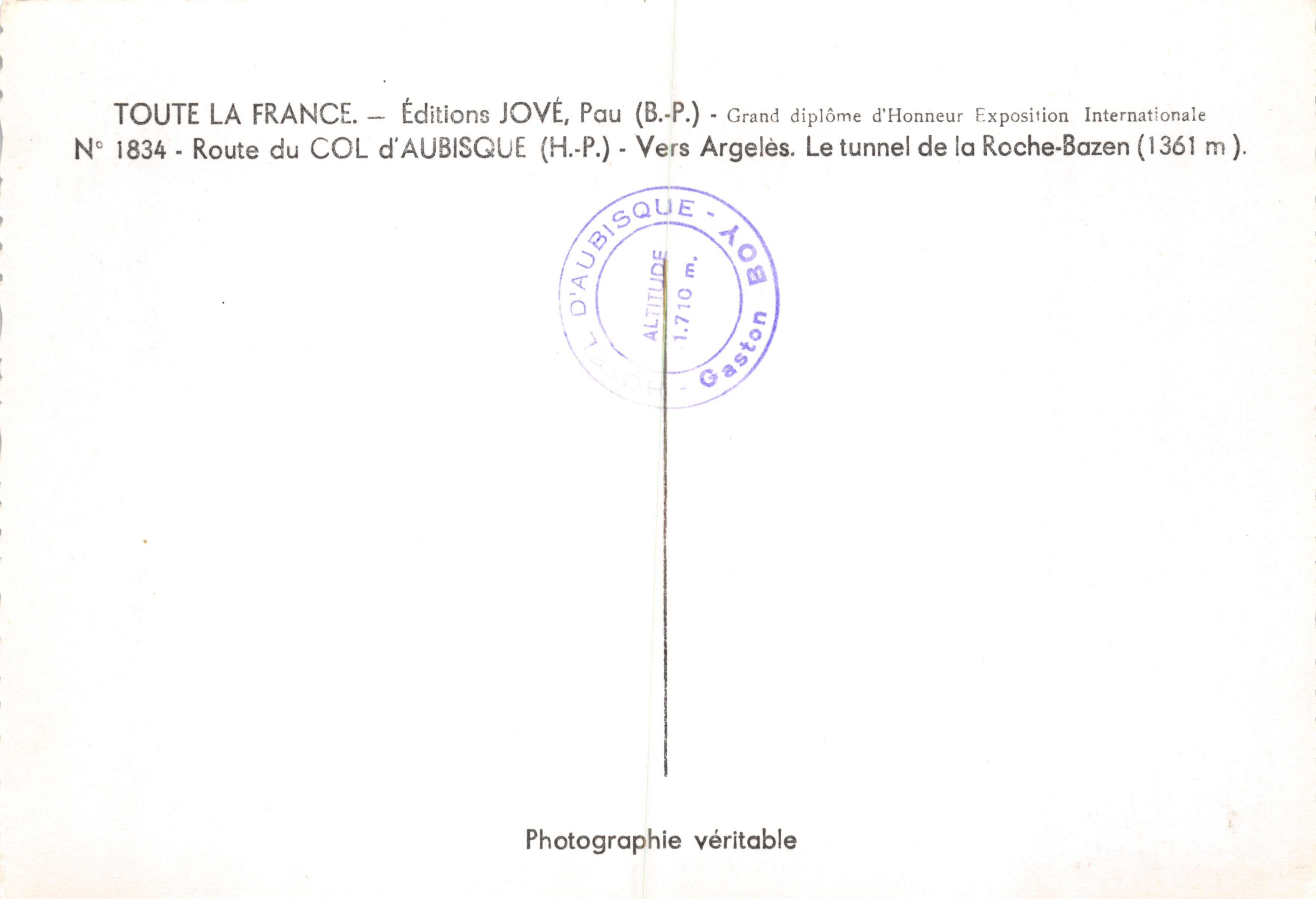 Vue du Col d'Aubisque — Le tunnel de la Roche-Bazen (1361 m) — Éditions JOVÉ, Pau (B.-P.) — Reverso