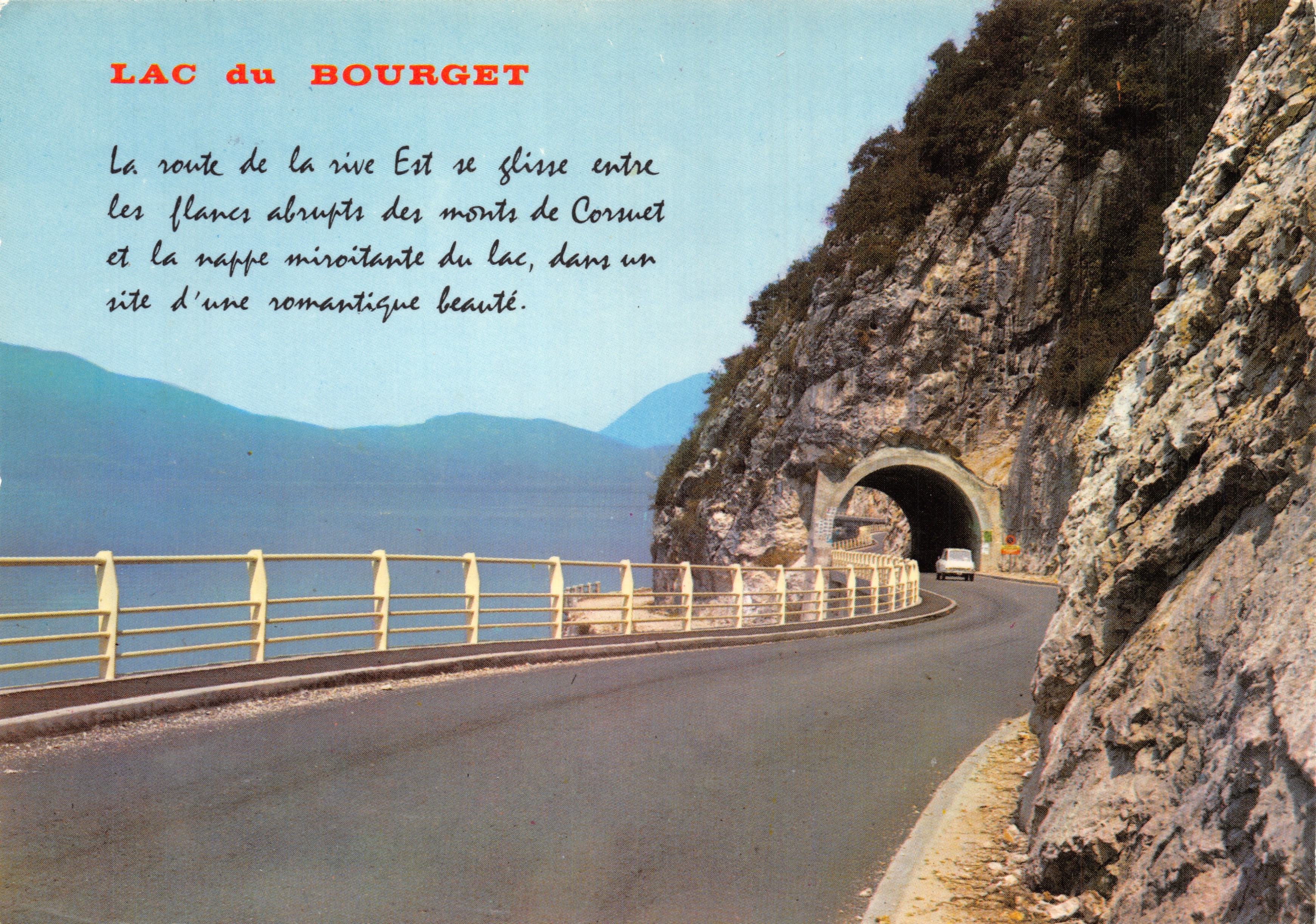 LAC du BOURGET — strada panoramica lungo i fianchi ripidi dei Monti Cornet — Les Editions J. CELLEARD