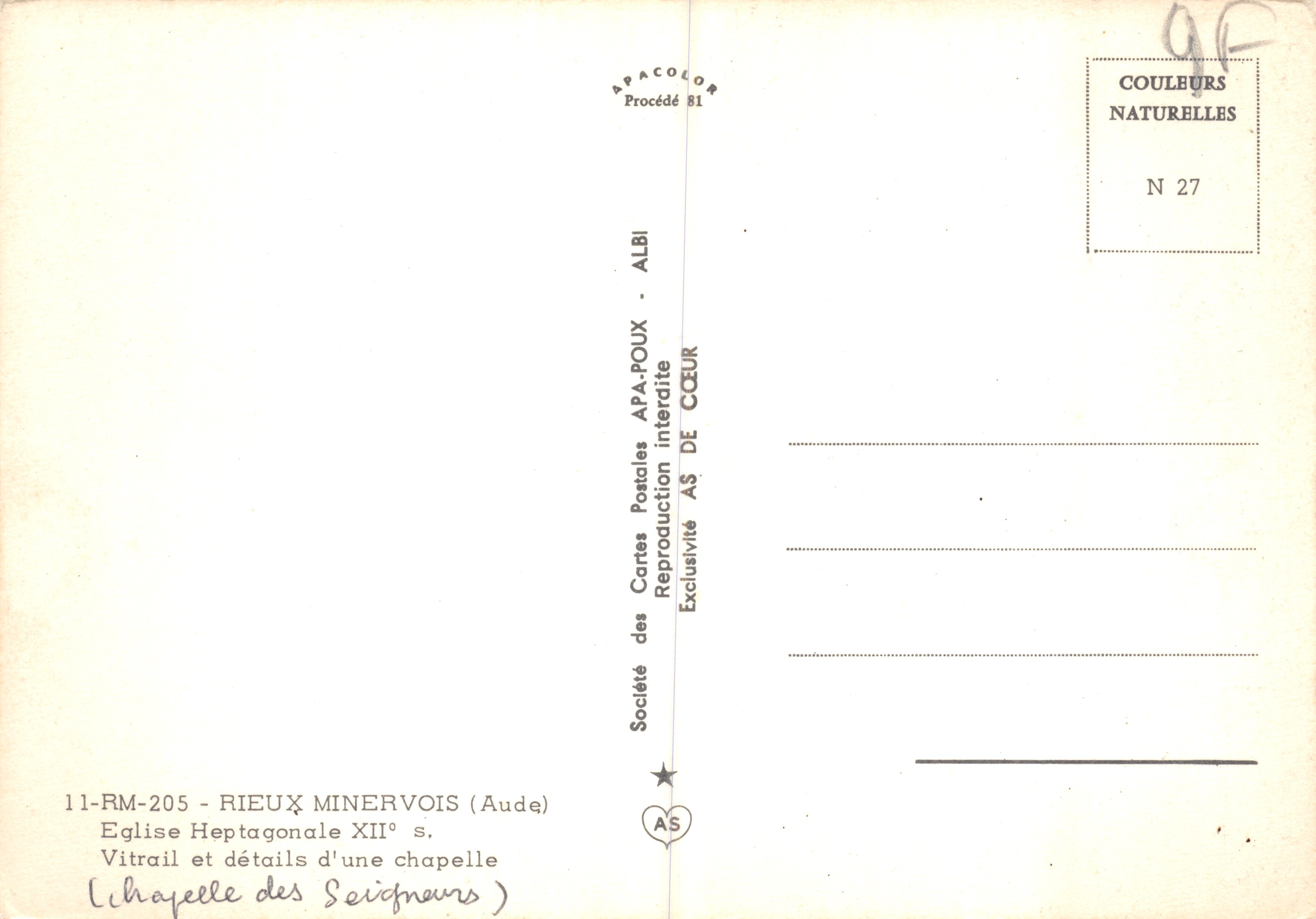 Rieux-Minervois — Heptagonale kerk uit de 12e eeuw — Kapel der Heerlijkheden — Société des Cartes Postales APA-POUX — Achterkant