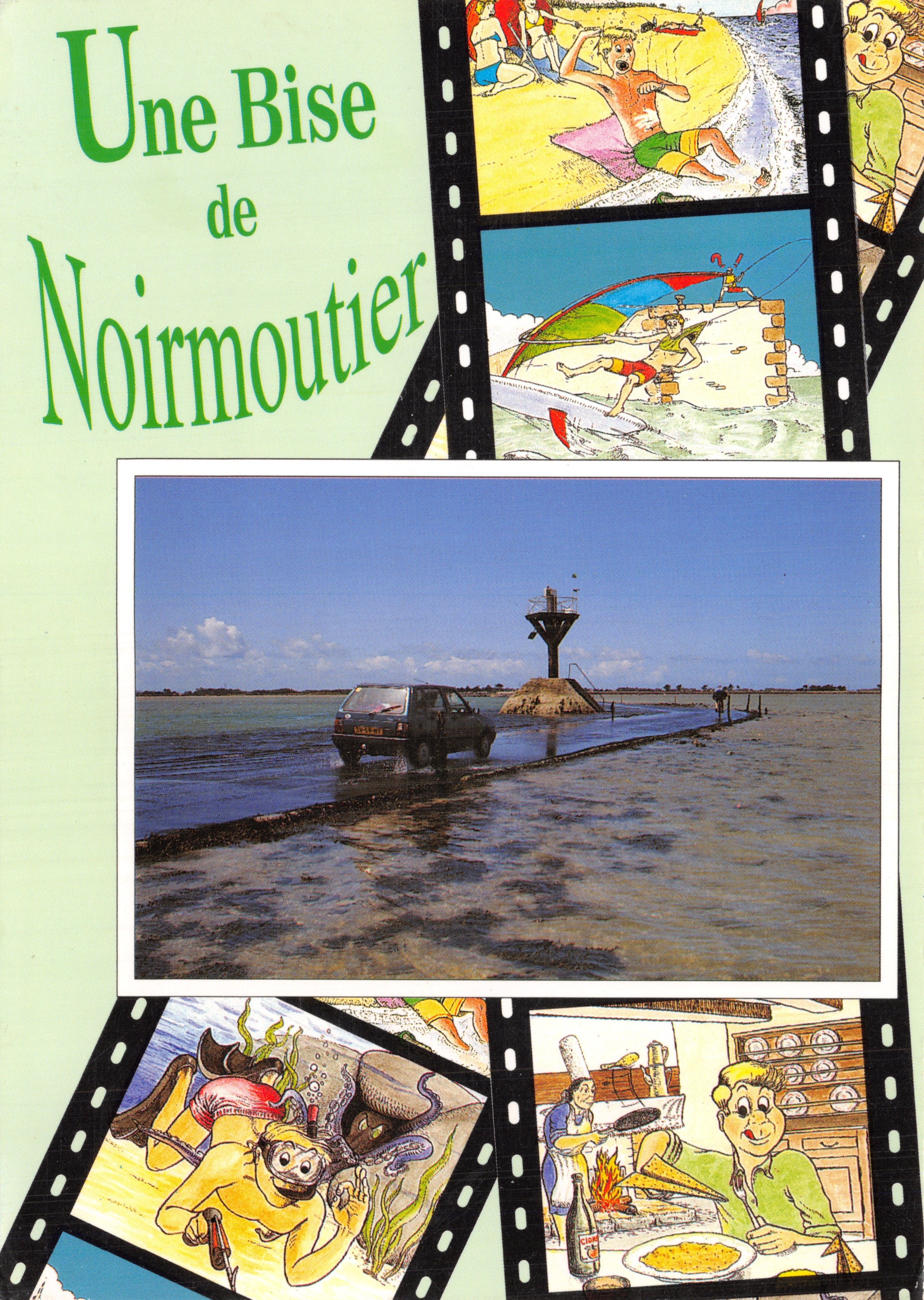 Un saludo desde Noirmoutier — vista del paso del Gois con coche y faro — editor Editions d'Art JACK