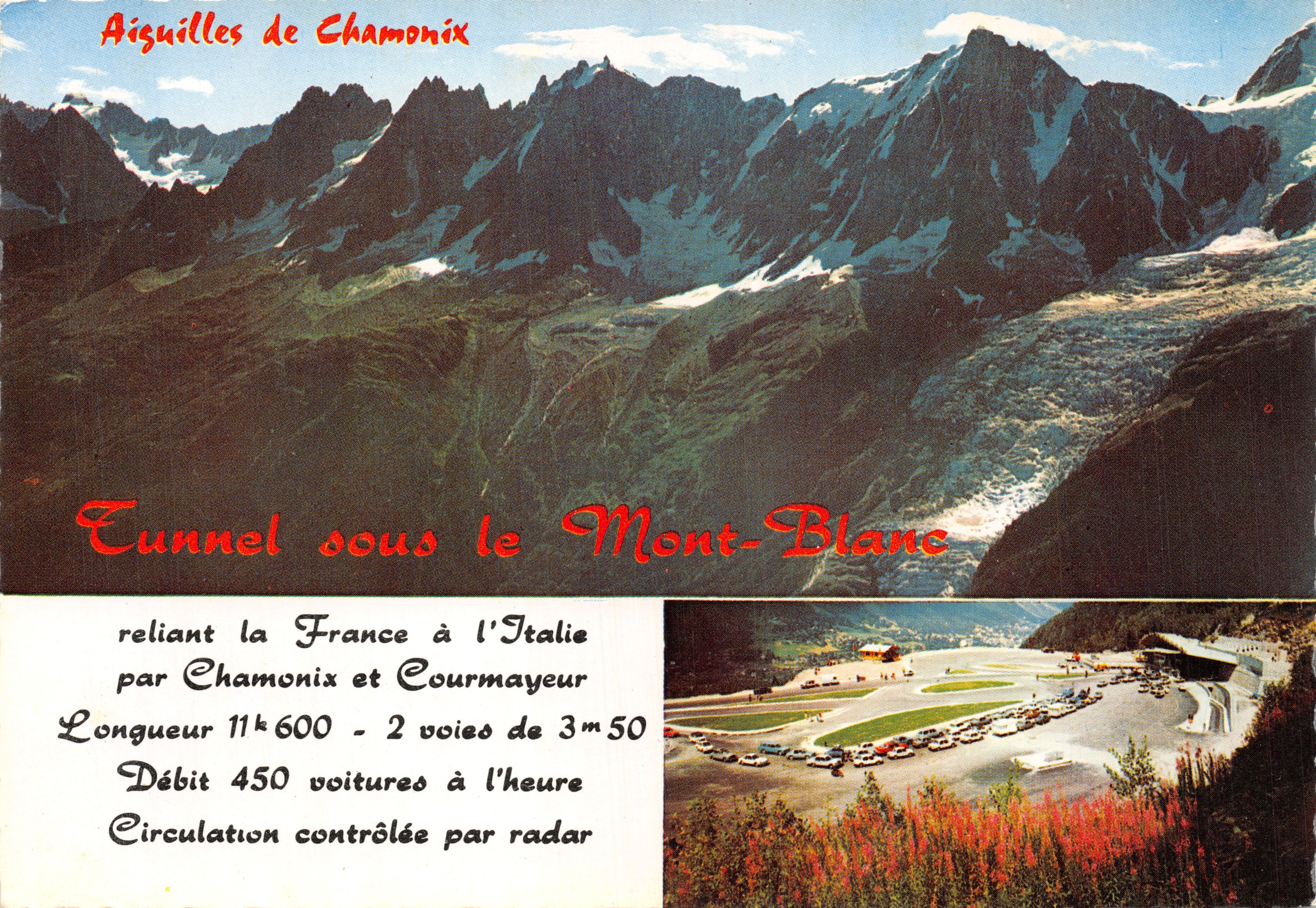 Aiguilles de Chamonix — Tunnel sous le Mont-Blanc — Éditeur J. Cellard