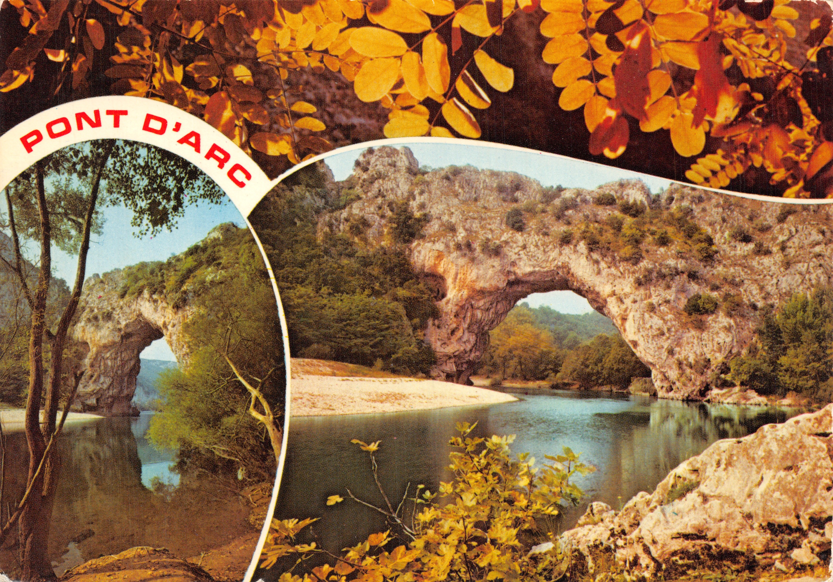 Pont d'Arc — arches naturelles sur l'Ardèche — Éditions J. Cellard