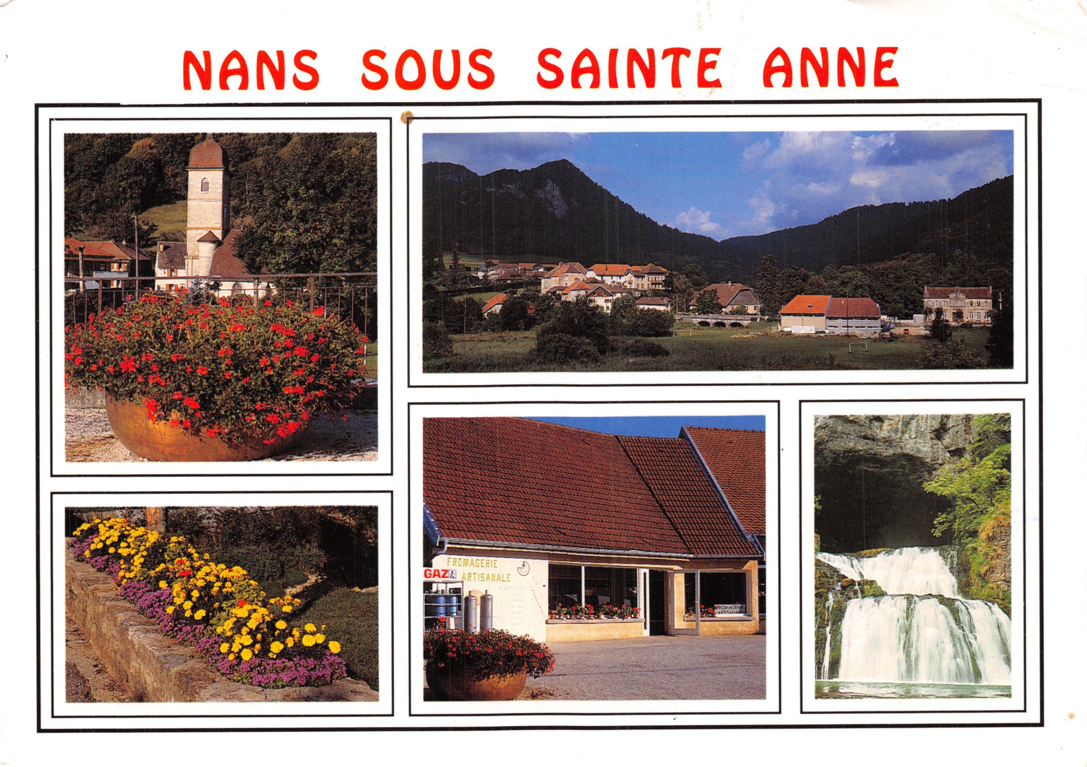 Nans sous Sainte Anne — vista panoramica, chiesa, caseificio artigianale e cascatella — Editions Cellaard